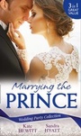 Cover: Wedding Party Collection: Marrying The Prince - Mills & Boon