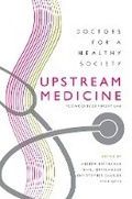 Cover: Upstream Medicine - Purich Publishing
