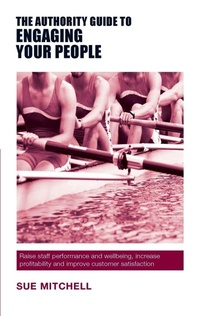 Enlarge image Cover: The Authority Guide to Engaging Your People - Right Book Press