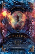 Cover: Elesztrah (Band 1): Feuer und Eis - Sternensand Verlag