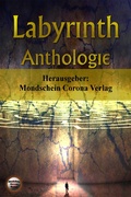 Cover: Labyrinth - Mondschein Corona - Verlag