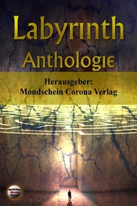 Enlarge image Cover: Labyrinth - Mondschein Corona - Verlag