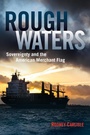 Cover: Rough Waters - Naval Institute Press