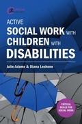 Cover: Active Social Work with Children with Disabilities - Critical Publishing Ltd