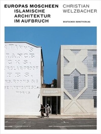 Abbildung von: Europas Moscheen - Deutscher Kunstverlag