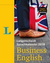 Abbildung von: Langenscheidt Sprachkalender 2018 Business English - Abreißkalender - Langenscheidt