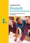 Cover: Langenscheidt Deutsch f&uuml;r den Berufseinstieg - Sprachkurs mit Buch und &Uuml;bungsheft; Lehrerhandreichung als Download - Langenscheidt