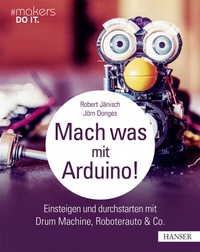 Abbildung von: Mach was mit Arduino! - Hanser
