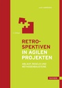 Cover: Retrospektiven in agilen Projekten - Hanser