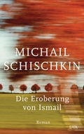 Cover: Die Eroberung von Ismail - DVA