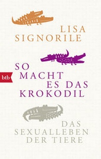 Abbildung von: So macht es das Krokodil - btb