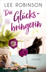 Cover: Die Glücksbringerin - Blanvalet