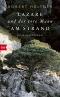 Cover: Lazare und der tote Mann am Strand - btb