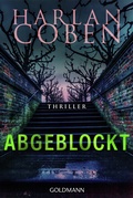 Cover: Abgeblockt - Myron Bolitar ermittelt - Goldmann