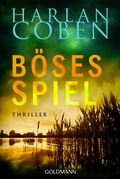 Cover: B&ouml;ses Spiel - Myron Bolitar ermittelt - Goldmann