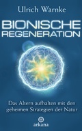 Cover: Bionische Regeneration - Arkana