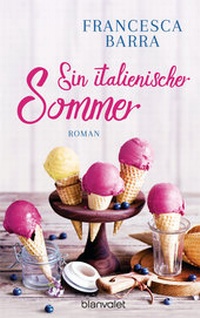 Abbildung von: Ein italienischer Sommer - Blanvalet