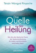 Cover: Die Quelle der Heilung - Goldmann