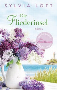 Abbildung von: Die Fliederinsel - Blanvalet