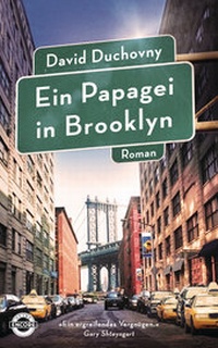 Abbildung von: Ein Papagei in Brooklyn - Heyne