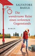 Cover: Die wundersame Reise eines verlorenen Gegenstands - Blanvalet