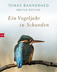 Abbildung von: Ein Vogeljahr in Schweden - btb
