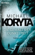 Cover: Die Gewalt der Dunkelheit - Heyne