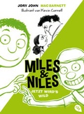 Cover: Miles & Niles - Jetzt wird's wild - cbj
