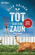 Cover: Tot &uuml;berm Zaun - Heyne