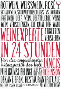 Abbildung von: Weinexperte in 24 Stunden - Goldmann