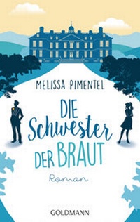 Abbildung von: Die Schwester der Braut - Goldmann