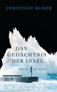 Abbildung von: Das Gedächtnis der Insel - Blessing