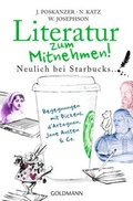 Cover: Literatur zum Mitnehmen! - Goldmann