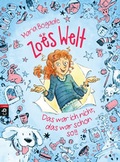 Cover: Zo&euml;s Welt - Das war ich nicht, das war schon so - cbj
