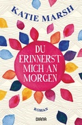 Cover: Du erinnerst mich an morgen - Diana Verlag