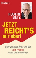 Cover: Jetzt reicht's mir aber! - Heyne