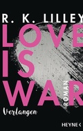 Cover: Love is War - Verlangen - Heyne