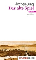 Cover: Das alte Spiel - Haymon Verlag