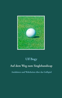 Abbildung von: Auf dem Weg zum Singlehandicap - BoD - Books on Demand