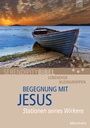 Cover: Begegnung mit Jesus - Brunnen Verlag GmbH