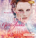 Cover: G&ouml;tterFunke 1. Liebe mich nicht - Oetinger Media