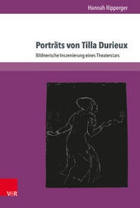 Abbildung von: Porträts von Tilla Durieux - V&R unipress