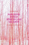 Cover: Parcours durch K&ouml;rper und Gel&auml;nde - Sonderzahl