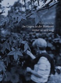 Cover: &raquo;Im Liegen ist der Horizont immer so weit weg&laquo; - Sonderzahl
