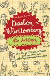 Abbildung von: Baden-Württemberg für Anfänger - Silberburg