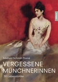 Cover: Vergessene M&uuml;nchnerinnen - Buch&Media