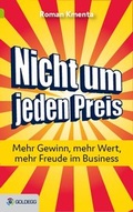 Cover: Nicht um jeden Preis - Goldegg Verlag GmbH