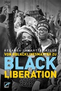 Cover: Von #BlackLivesMatter zu Black Liberation - Unrast Verlag