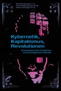Cover: Kybernetik, Kapitalismus, Revolutionen - Unrast Verlag