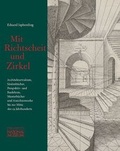 Cover: Mit Richtscheit und Zirkel - Germanisches Nationalmuseum Abt. Verlag